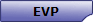 EVP